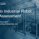 Intro to Industrial Robot Risk Assessment